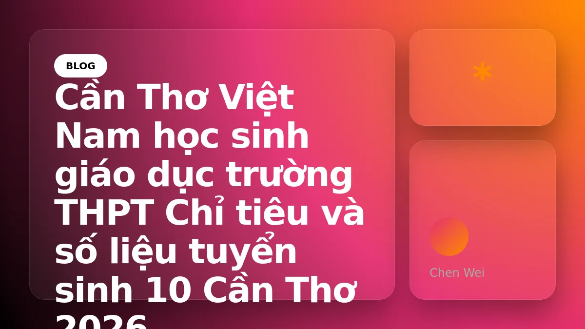 Chỉ tiêu và số liệu tuyển sinh 10 Cần Thơ 2026